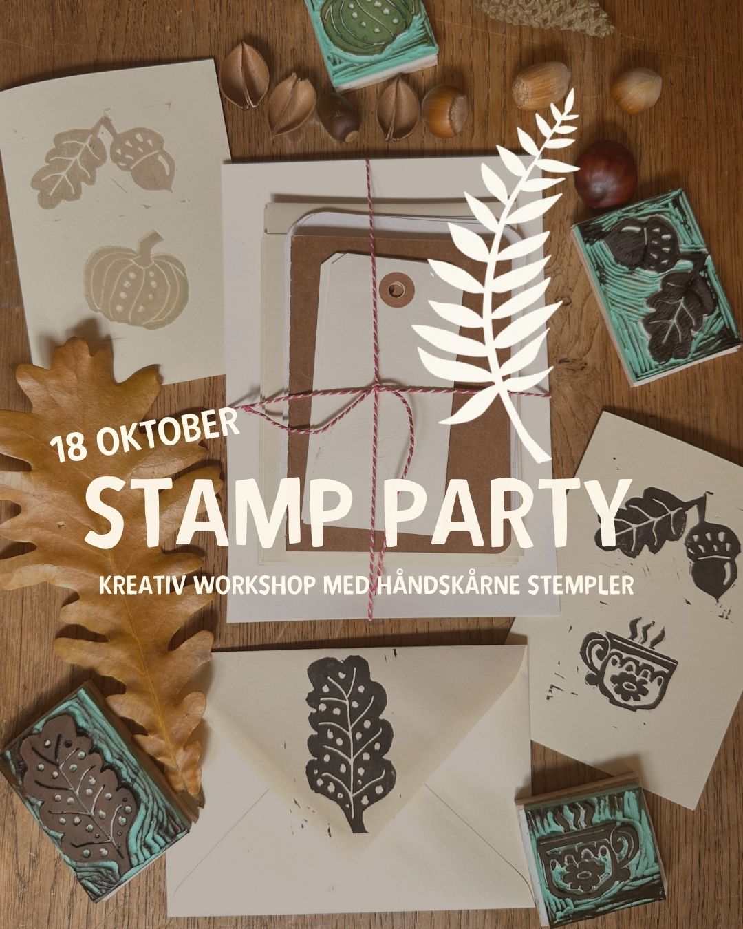
                  
                    STAMP PARTY -  KREATIV WORKSHOP MED HÅNDSKÅRNE STEMPLER
                  
                